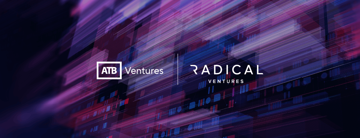 ATB Ventures Steps Up Its Investment in Deep Technology With Strategic Investment in Radical Ventures